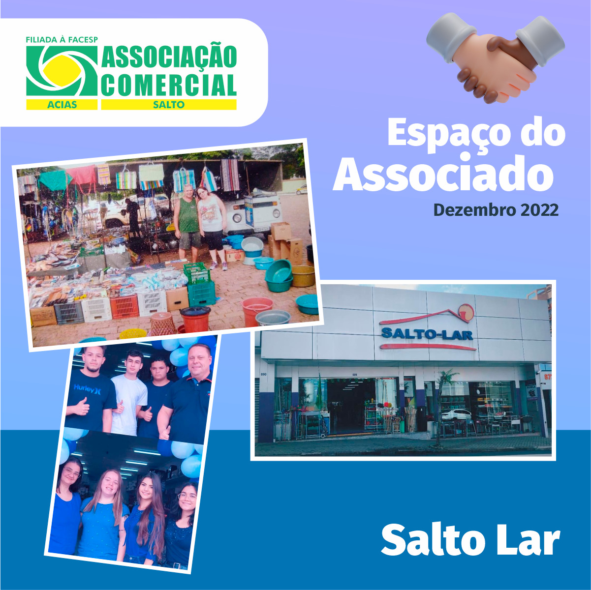 Espaço do Associado! - Salto Lar - dez/22 - Associação Comercial,  Industrial e Agrícola de Salto